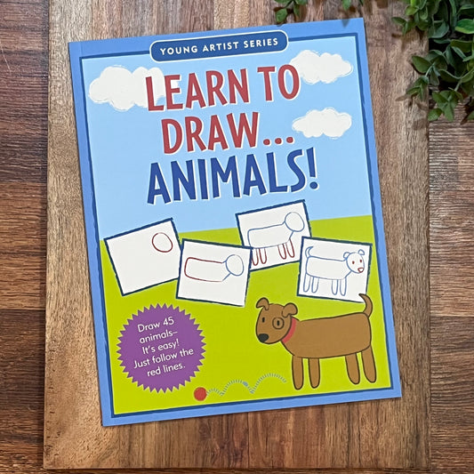 Learn To Draw . . . Animals!