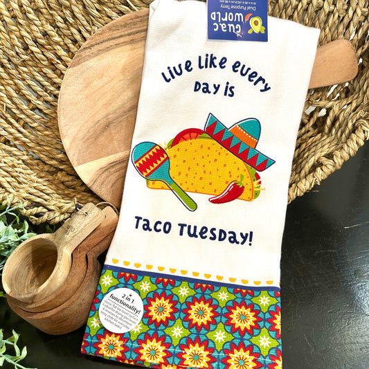 Live Like Every Day Is Taco Tuesday Kitchen Towel