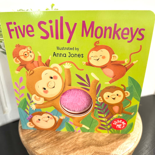 Squeak Me!: Five Silly Monkeys
