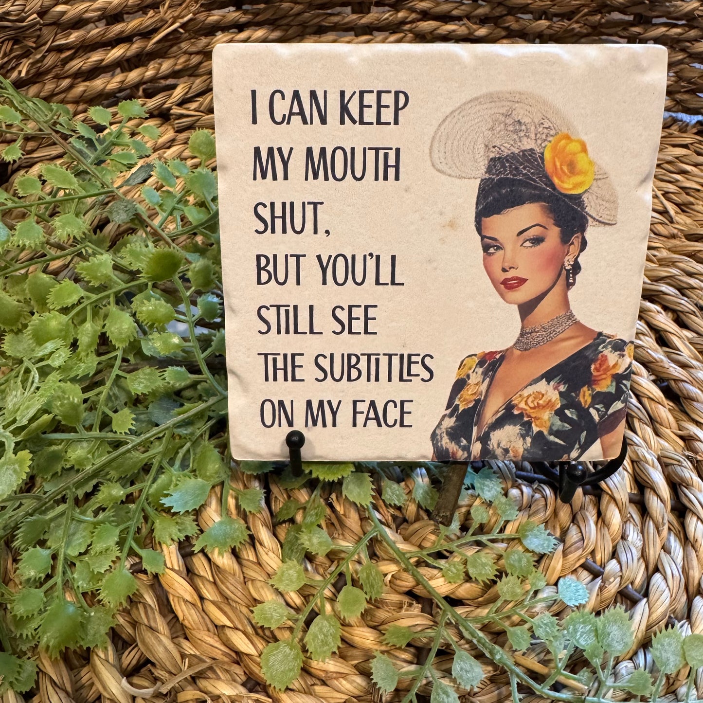 I Can Keep My Mouth Shut Ceramic Coaster
