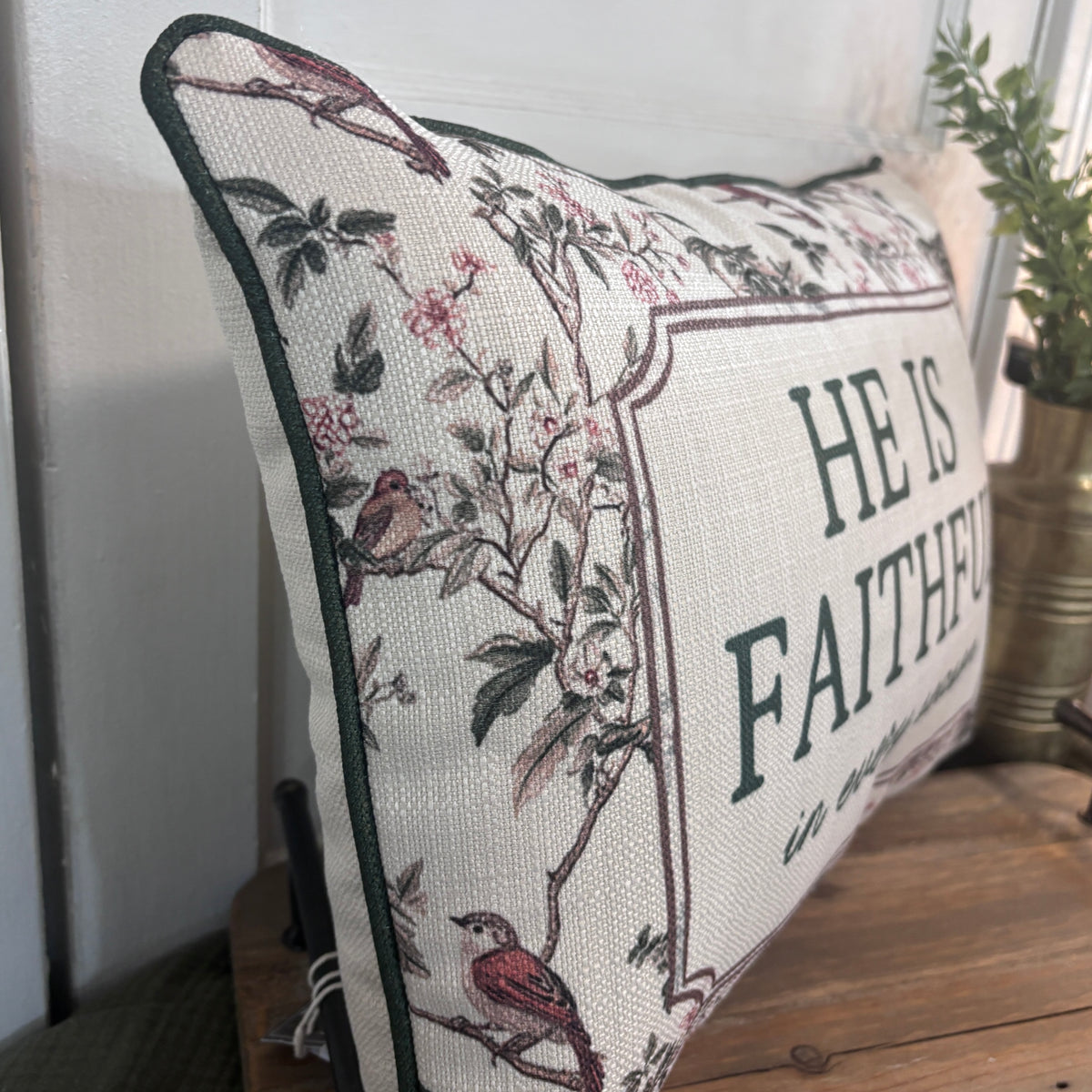 He is Faithful Pillow