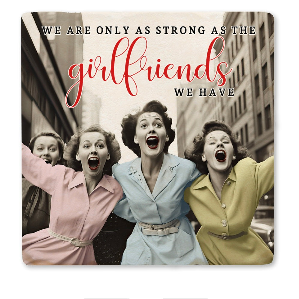 We Are Only As Strong As Ceramic Coaster