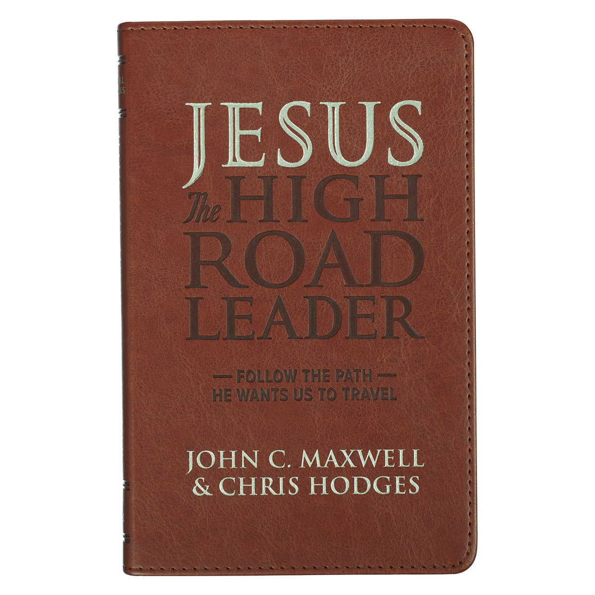 Jesus, the High Road Leader