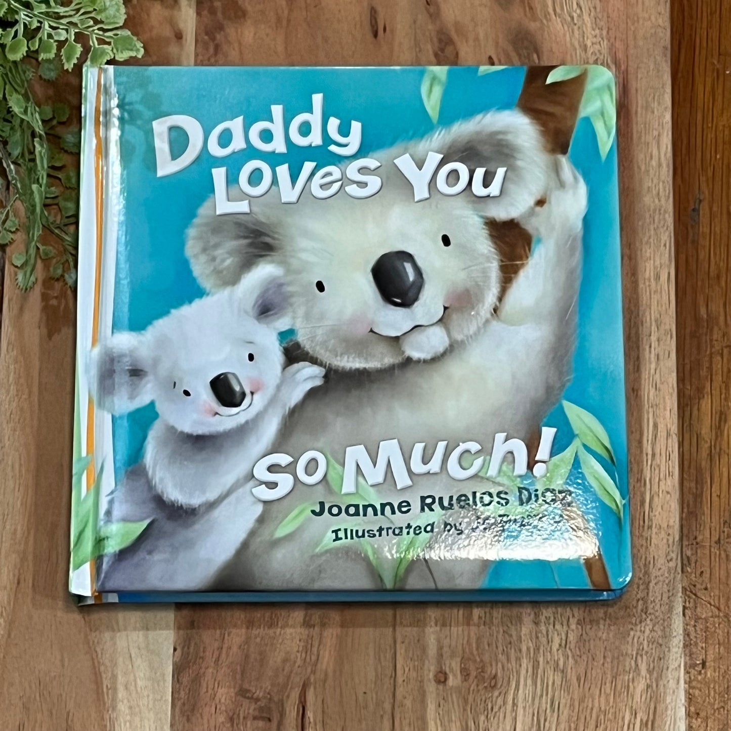 Daddy Loves You So Much