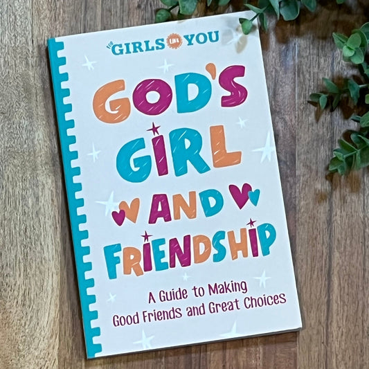 God's Girl and Friendship