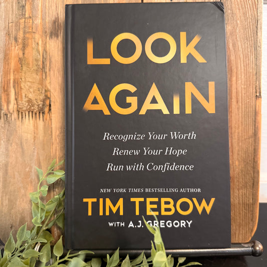Look Again: Recognize Your Worth. Renew Your Hope. Run with Confidence.