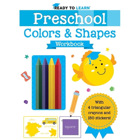 Ready to Learn Ready to Learn: Preschool Colors & Shapes Workbook